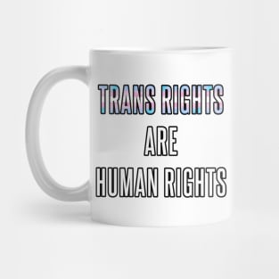 Trans Rights are Human Rights Mug